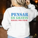 Vector Pensar es Gratis Frase Sarcástica Diseño para Sublimación
