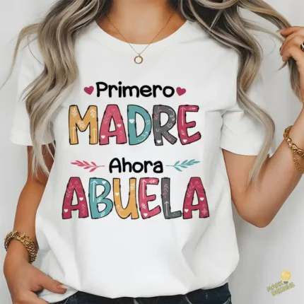 Vector Primero Madre Ahora Abuela Diseño Emotivo para Sublimar