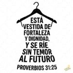 Vector Proverbios 31:25 Mujer Virtuosa Diseño para Sublimación