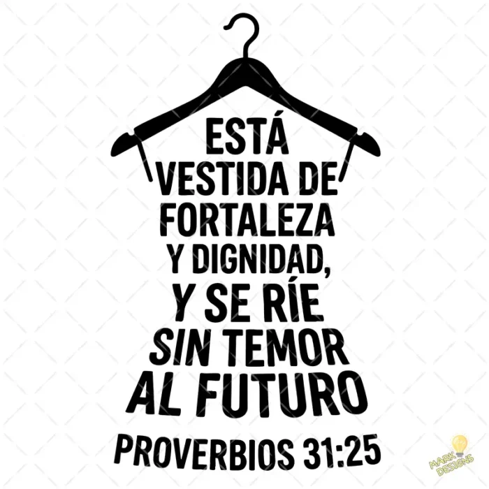 Vector Proverbios 31:25 Mujer Virtuosa Diseño para Sublimación