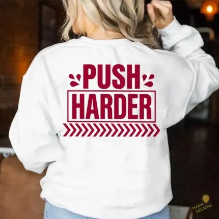 Vector Push Harder Diseño Motivacional para Sublimación y Crossfit