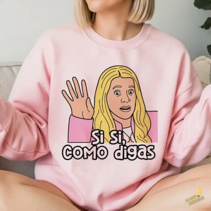 Vector Si Si Como Digas Meme Rubias Diseño para Sublimación