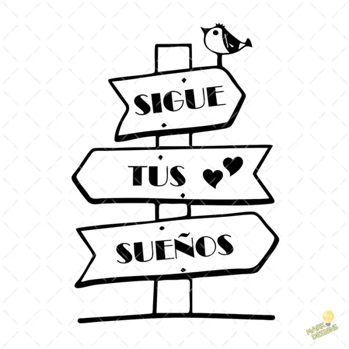 Vector Sigue Tus Sueños con Pajarito Estilo Rústico para Sublimación