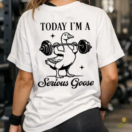 Vector Today I'm a Serious Goose Diseño Retro Gym para Sublimación