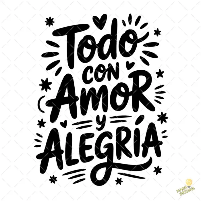 Vector Todo con Amor y Alegría Diseño Infantil para Sublimación