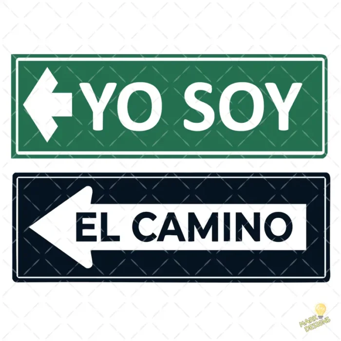 Vector Yo Soy El Camino Estilo Señal de Calle para Sublimación