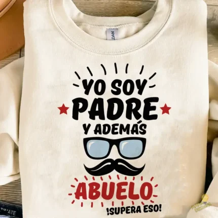 Vector Yo Soy Padre y Además Abuelo Diseño Divertido para Sublimar