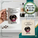 FREEBIE Vector Mafalda "Quiero Cafééééé!" Gratis para Sublimación