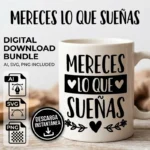 FREEBIE: Vector Mereces lo que Sueñas Gratis para Sublimación
