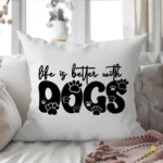 Vector Life is Better with Dogs Tipografía con Huellas para Sublimar