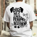 Vector Perro Tipográfico Dogs are a Person's Best Friend para Sublimar