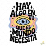 Vector Retro Psicodélico "Hay algo en ti" para Sublimación Color