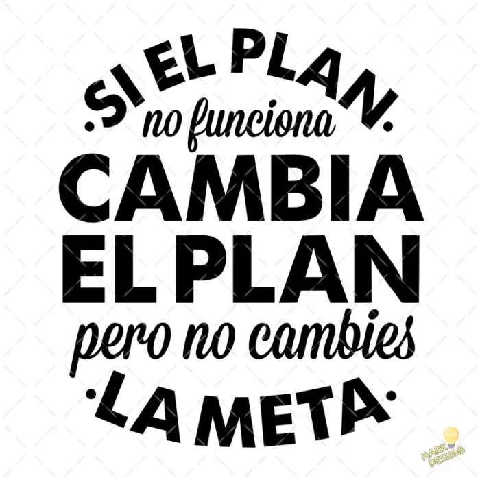 Vector Si el Plan no Funciona Cambia el Plan para Sublimar