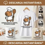 Vector cristiano Comida para el Cuerpo Fe para el Alma con capibara chef gorro y cuchara de madera estampado en remera y taza para sublimar svg png ai
