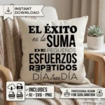 Vector frase motivacional El Éxito es la Suma de Pequeños Esfuerzos Repetidos Día tras Día estampado en cojín para sublimar SVG PNG AI