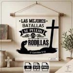 Vector cristiano Las Mejores Batallas se Pelean de Rodillas con cruz y hombre orando estampado en tapiz para sublimar SVG PNG AI