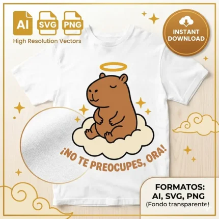 Vector cristiano No te Preocupes Ora con capibara y aureola sobre una nube estampado en remera para sublimar SVG PNG AI