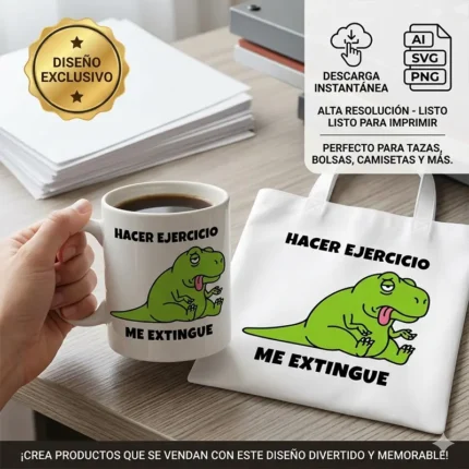 Vector T-Rex cansado con lengua afuera y frase Hacer Ejercicio Me Extingue estampado en taza y tote bag para sublimar svg png ai