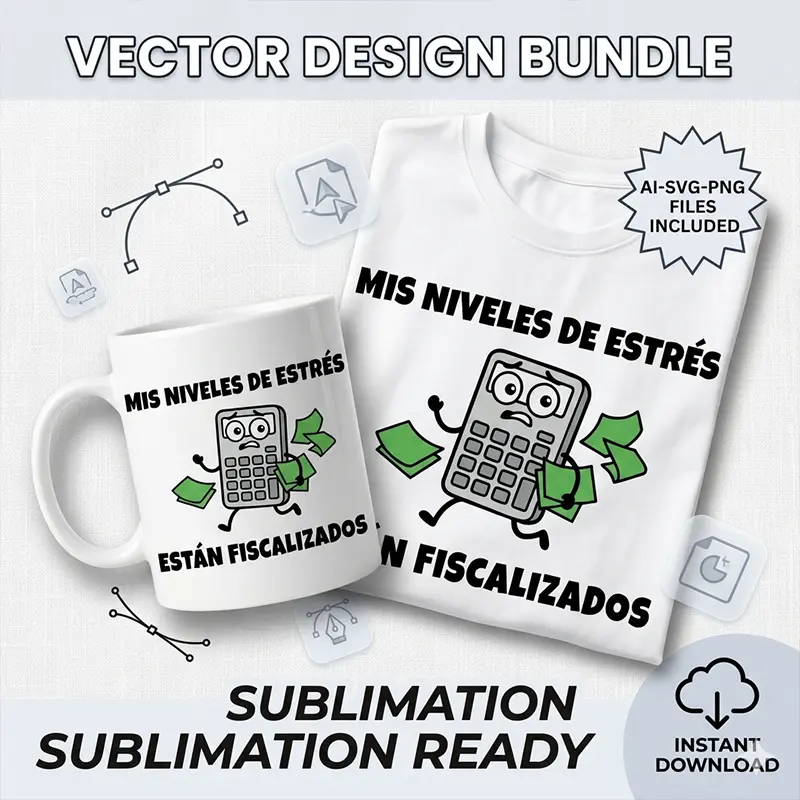 Mis Niveles de Estrés Están Fiscalizados – Vector Calculadora para Sublimar Mis Niveles de Estrés Están Fiscalizados – Vector Calculadora para Sublimar - Imagen 1
